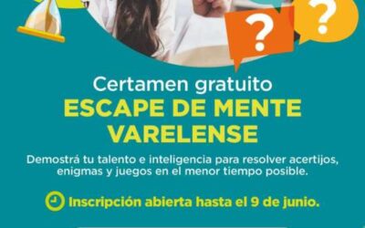 Extienden el plazo para inscribirse al concurso «Escape de Mente Varelense»