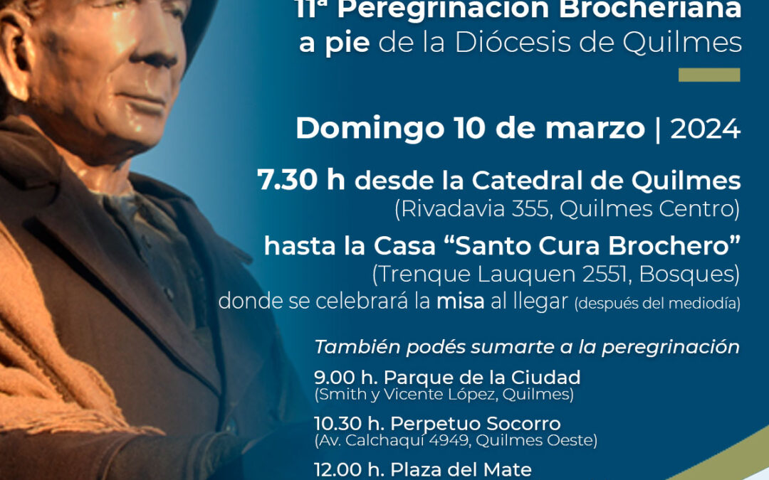 El próximo domingo 10 de marzo es la Peregrinación Brocheriana a Pie