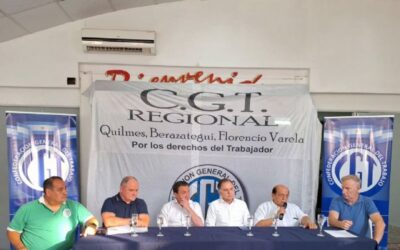 La CGT Regional Quilmes, Berazategui y Florencio Varela  ratificó su rechazo a las medidas económicas de Javier Milei