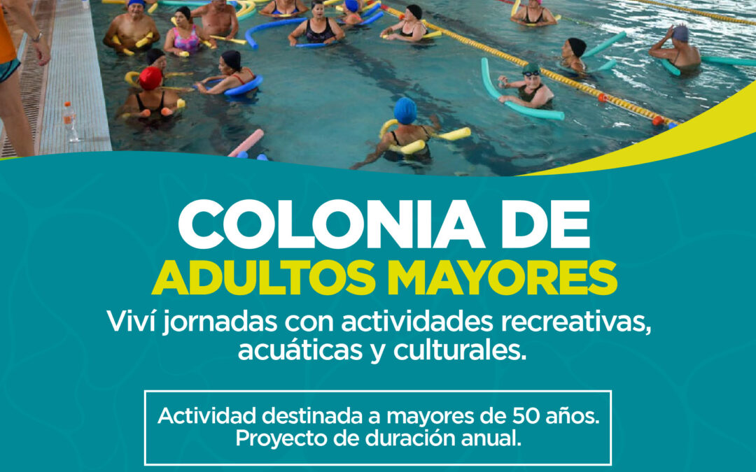 Colonia para los adultos mayores: Abren inscripción