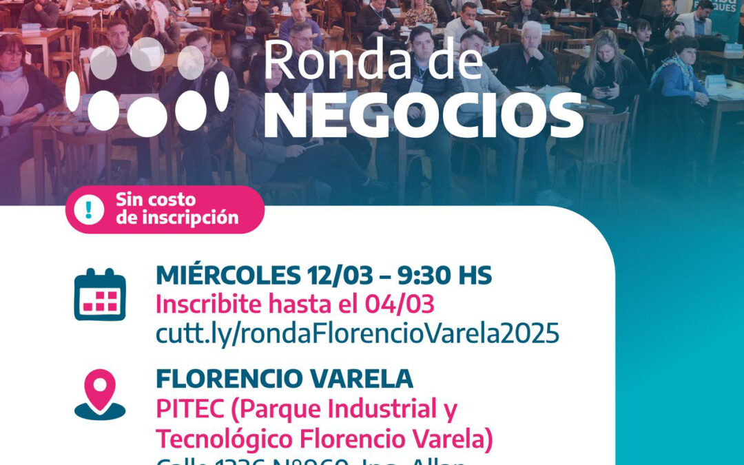 Nueva Ronda de Negocios Multisectorial en Florencio Varela