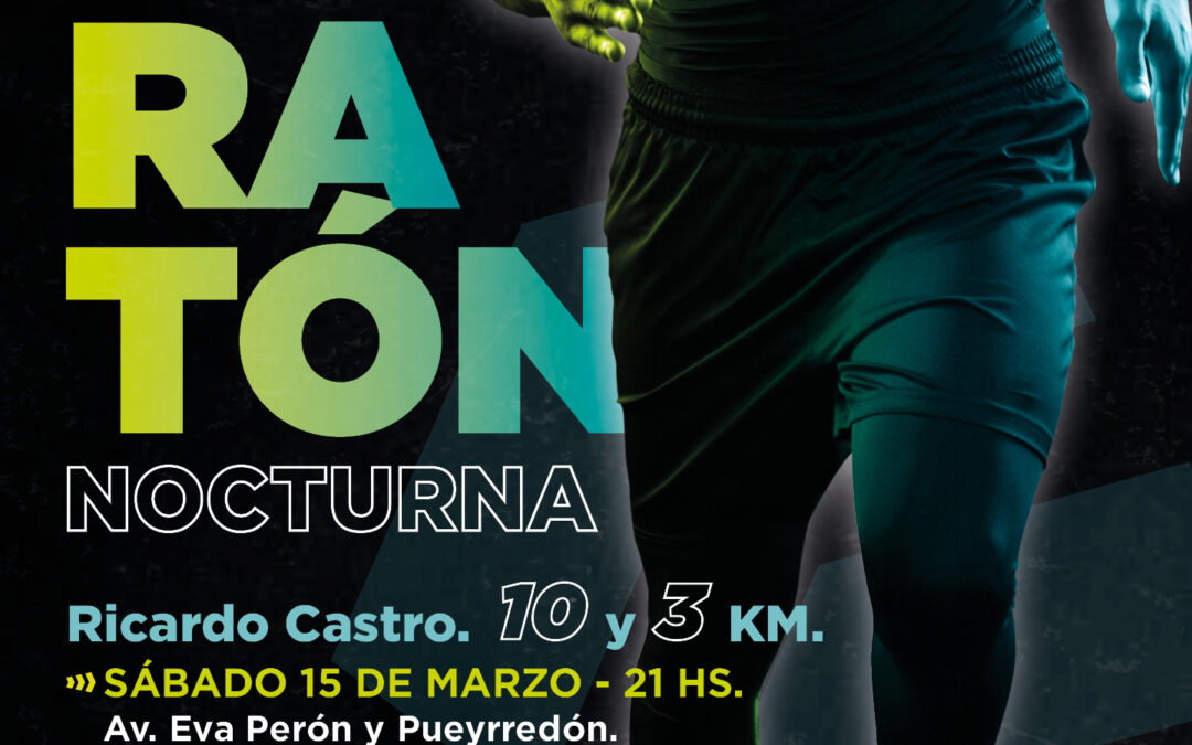 Inicia la pre-inscripción para la Maratón Nocturna “Ricardo Castro”