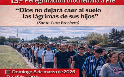 Domingo 08 de marzo: Peregrinación Brocheriana a Pie