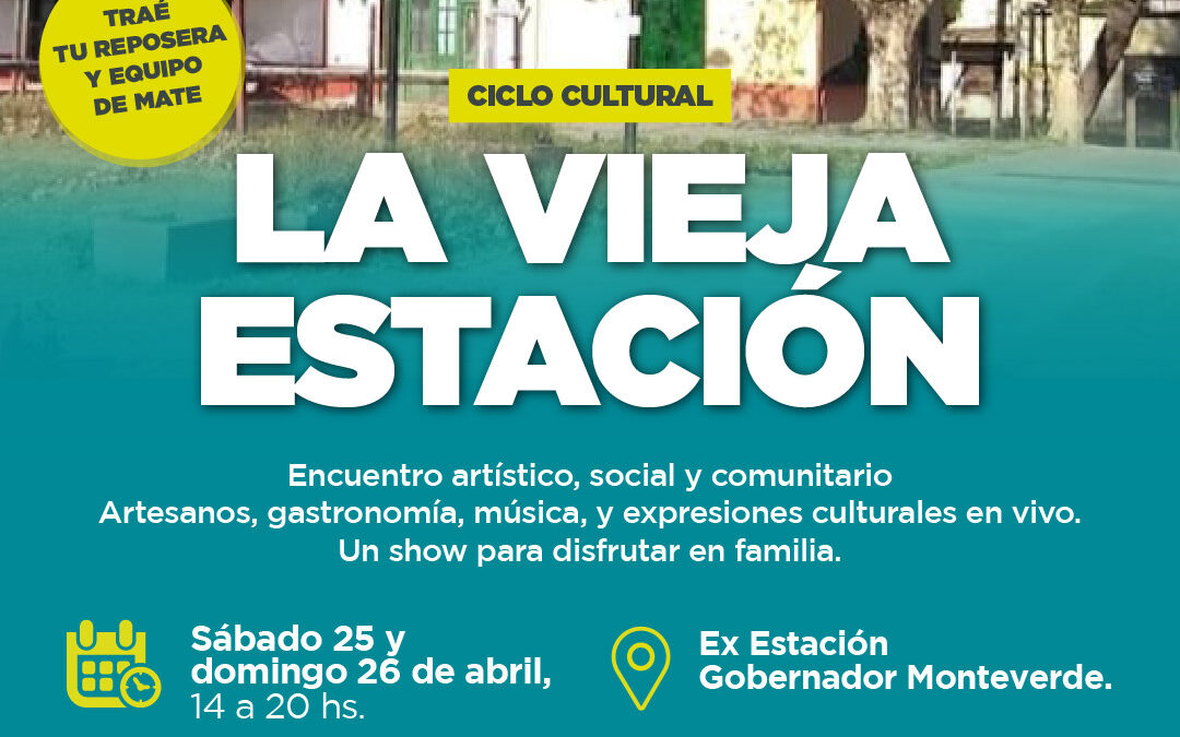 «La Vieja Estación», un ciclo cultural para  revalorizar el patrimonio histórico del distrito