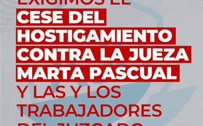 Comunicado de la AJB: «Exigimos el cese del hostigamiento  contra la jueza Marta Pascual y los trabajadores del juzgado»