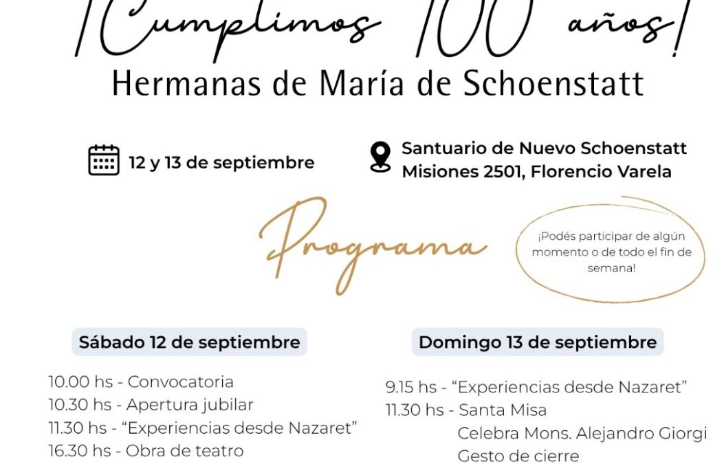 El Santuario «Nuevo Schoenstatt  celebra 100 años en Florencio Varela